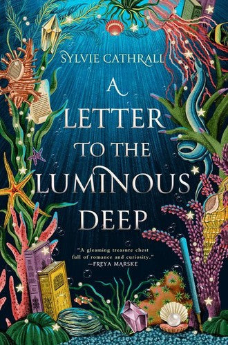 A Letter To The Luminous Deep