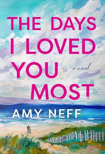 The Days I Loved You Most